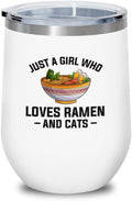 Ramen Lover White Edition Wine Tumbler 12oz - Just a girl who loves - Food Lovers chicken pumpkin vegan pantry spicy noodles