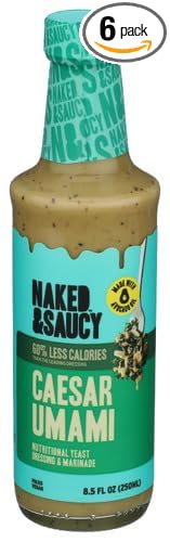 Naked And Saucy Caesar Dressing Umami 8.5 fl oz (Pack of 6)