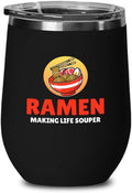 Ramen Lover Black Edition Wine Tumbler 12oz - Making Life Souper - Food Lovers chicken pumpkin vegan pantry spicy noodles
