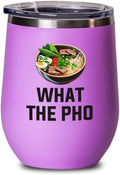 Ramen Lover Pink Edition Wine Tumbler 12oz - What the pho - Food Lovers chicken pumpkin vegan pantry spicy noodles