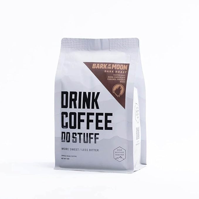 DRINK COFFEE DO STUFF Blend 2 Pound Bag Whole Bean Dark Roast Sweet Chocolate Caffeine Organic Lake Tahoe Coffee (Bark at the Moon)