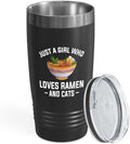 Ramen Lover Black Edition Tumbler 20oz - Just a girl who loves - Food Lovers chicken pumpkin vegan pantry spicy noodles