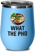 Ramen Lover Blue Edition Wine Tumbler 12oz - What the pho - Food Lovers chicken pumpkin vegan pantry spicy noodles