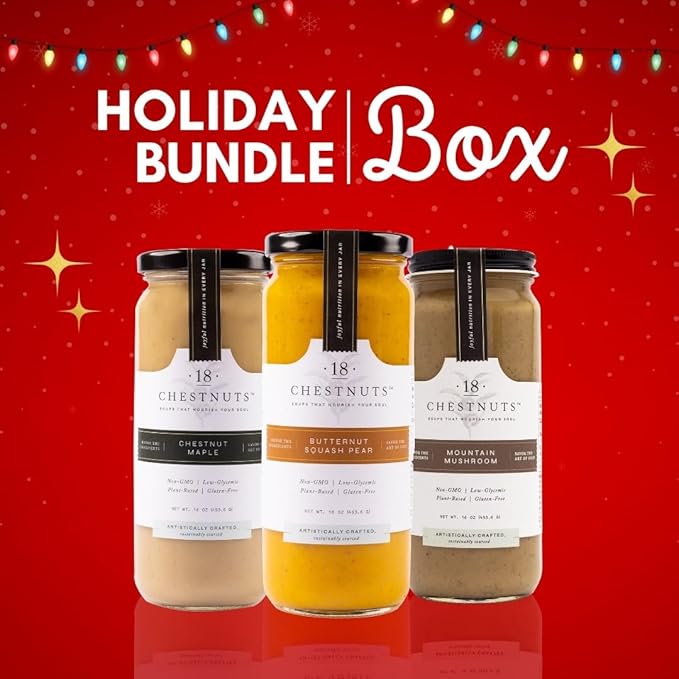 18 Chestnuts Plant Based Soup - Holiday Bundle Box: Butternut Squash Pear Chestnut Maple Mountain Mushroom Soup Bundle Plant Based &amp Gluten Free - 3 Jars