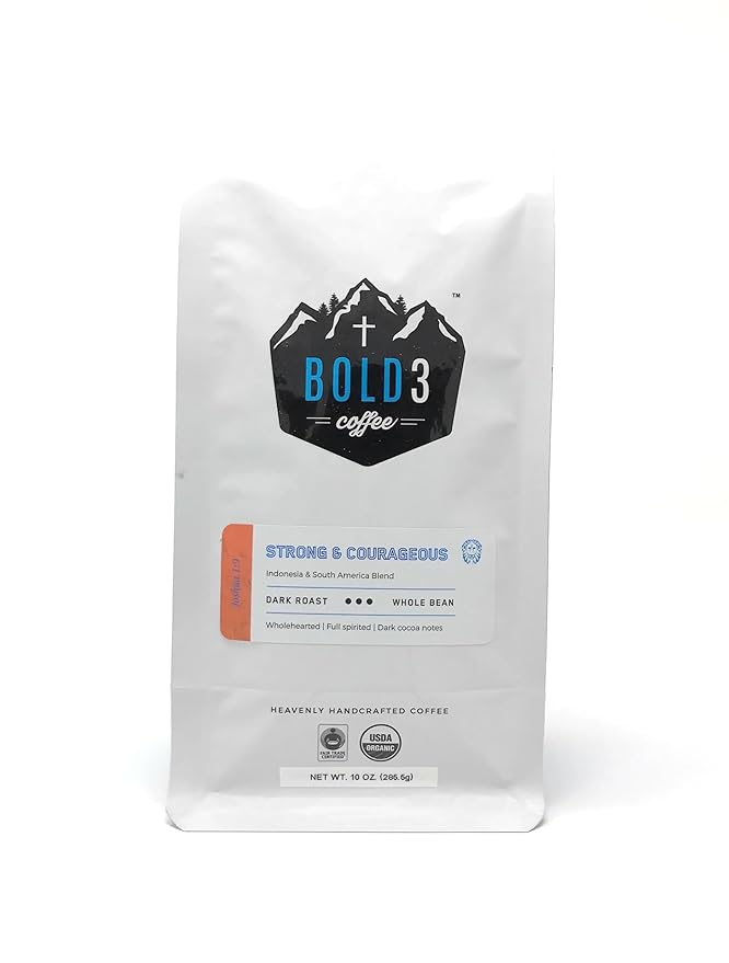 Fresh Roasted Weekly Dark Roast Whole Bean BOLD3 Coffee 10 oz Strong &amp Courageous USDA Organic &amp Fair Trade Certified