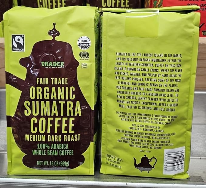 Trader Joe Organic Sumatra Medium Dark Roast Whole Bean Coffee 13oz 369g (Two Bags)