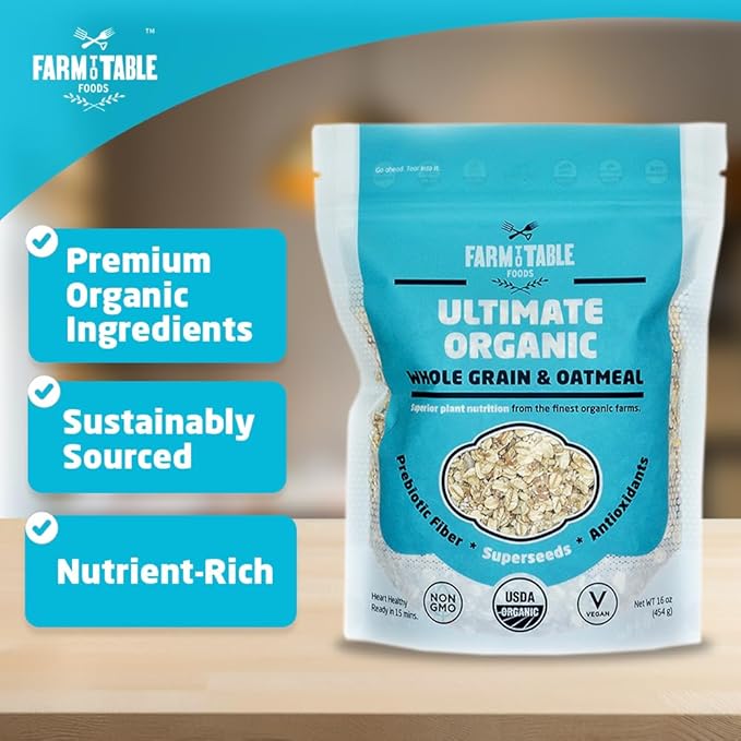 Farm to Table Foods Ultimate Organic Whole Grain Oatmeal – High-Protein Plant-Based Unsweetened Non-GMO – 3-Pack (16 oz. Bags)