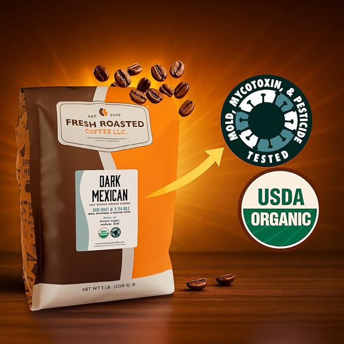 Fresh Roasted Coffee Organic Dark Mexican | Mold &amp Myco 3rd Party Tested USDA Organic Kosher | Dark Roast 2 lb (32 oz) Whole Bean