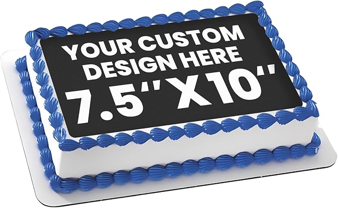 Custom Edible Prints on Cake: Create Your Special Event with Custom Edible Image Toppers - Upload Photos for Unique Stylish Designs on Rectangular Round Cakes Designs - 7.5 x 10 Rectangular