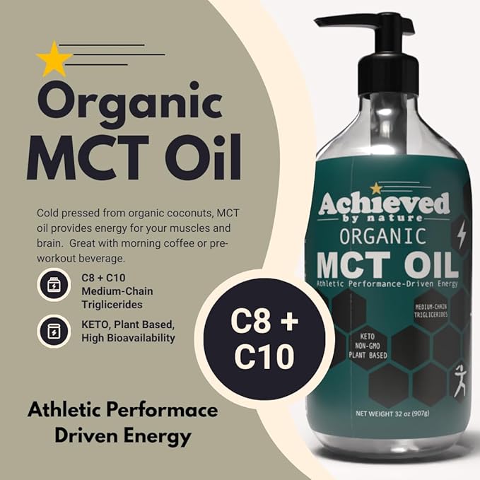 Achieved By Nature Organic MCT Oil 32 oz Pure MCTs from Coconuts C8 and C10 MCTs Keto Diet Friendly Use in Coffee Smoothies High Bioavailability Cold Pressed