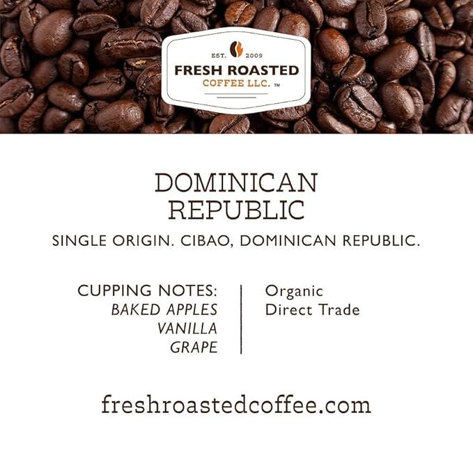 Fresh Roasted Coffee Organic Dominican Republic | USDA Organic Direct Trade Kosher | Medium Roast 2 lb (32 oz) Whole Bean