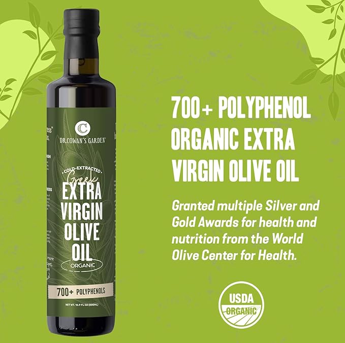 Dr. Cowan’s Garden 700+ Polyphenol Certified Organic Greek Extra Virgin Olive Oil - Single Estate Extra Virgin Olive Oil with Highest Polyphenols Sourced from Koroneiki Trees Cold-Pressed 16.9 FL Oz