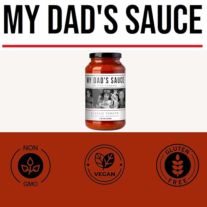 My Dad's Sauce - Authentic Homemade Italian Recipe with Fresh Ingredients | Non GMO No Artificial Flavors or Preservatives | Vegan &amp Gluten-Free | No Added Sugar | Created by Pat Turano Renowned
