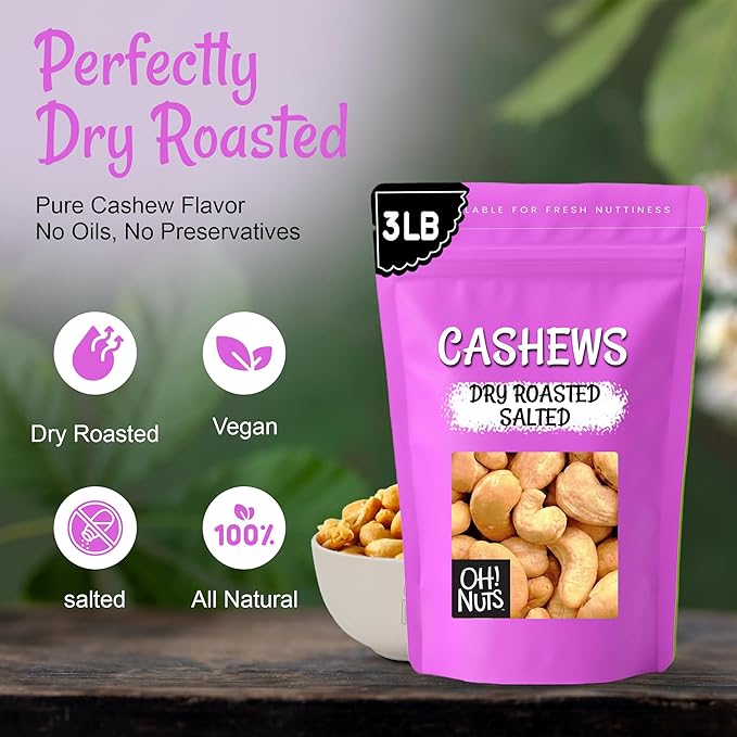 Oh! Nuts Cashews Roasted Salted - 3 lb - Oven Dry Roasted Cashews - Packed in New York Zip-Seal Bag for Exceptional Freshness