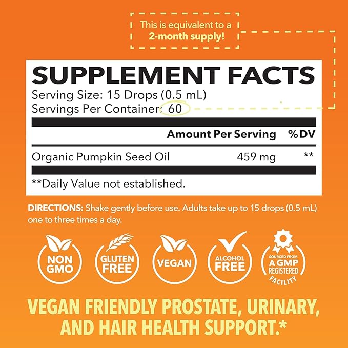 Pumpkin Seed Oil - USDA Organic - Cold Pressed for Hair Prostate and Hormone Support - 2 Month Supply - Liquid Drops for Men and Women - Vegan Non-GMO and Gluten Free - Unflavored 1 Fl Oz