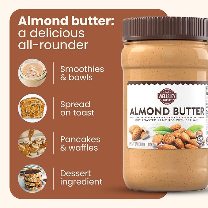 Wellsley Farms Almond Butter with Sea Salt 27 oz – Gluten-Free Creamy &amp Smooth Texture Made with Dry Roasted USA-Grown Almonds Peanut-Free High-Protein Spread for Toast Smoothies &amp Bakin