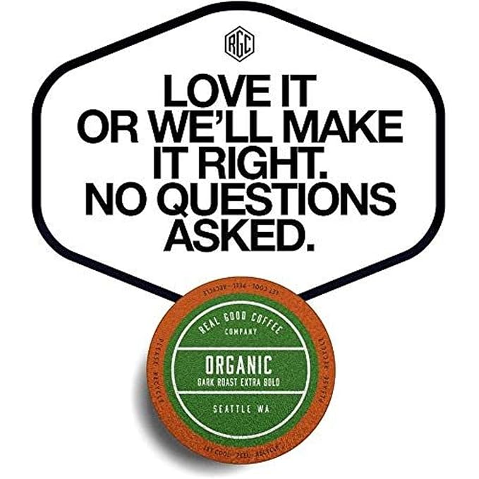 Real Good Coffee Company - Single Use Coffee Pods - Extra Dark Organic Coffee - Compatible with Keurig 2.0 Brewers and K-Cups - Recyclable Cups and Packaging - 72 Count