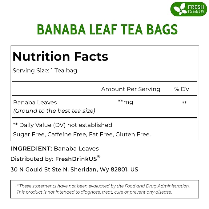 FreshDrinkUS Premium 100 Banaba Tea Bags 100% Natural &amp Pure from Banaba Leaves. Loose Leaf Banaba Herbal Tea. No Sugar No Caffeine No Gluten Vegan.