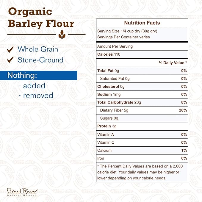Great River Milling Organic Barley Flour | Unbleached Unbromated Non-GMO Kosher | High Fiber Nutty Flavor Perfect for Breads Pancakes &amp More | 25 Lb