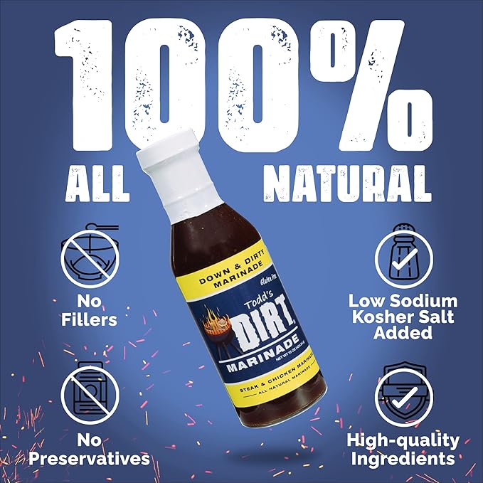Todd’s DIRT - Down and DIRTY Marinade 15oz 4 Bottles Pack Steak Pork and Chicken Marinade Gourmet Marinade that’s GREAT ON practically EVERYTHING 100% All Natural With No MSG &amp Gluten-Free