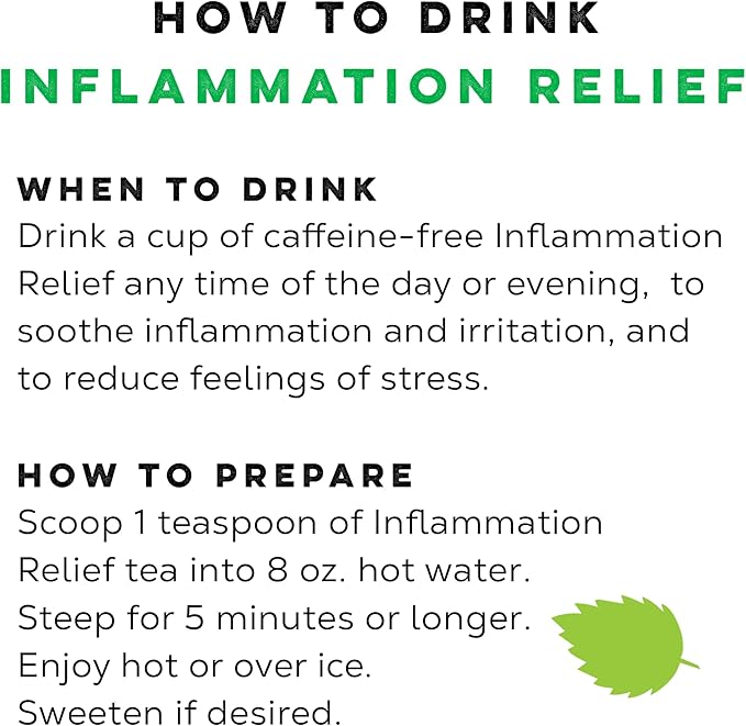 LOOSE LEAF Inflammation Relief Herbal Tea Soothing Caffeine Free Organic Tea Blend for Stress and Inflammation