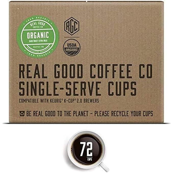 Real Good Coffee Company - Single Use Coffee Pods - Extra Dark Organic Coffee - Compatible with Keurig 2.0 Brewers and K-Cups - Recyclable Cups and Packaging - 72 Count