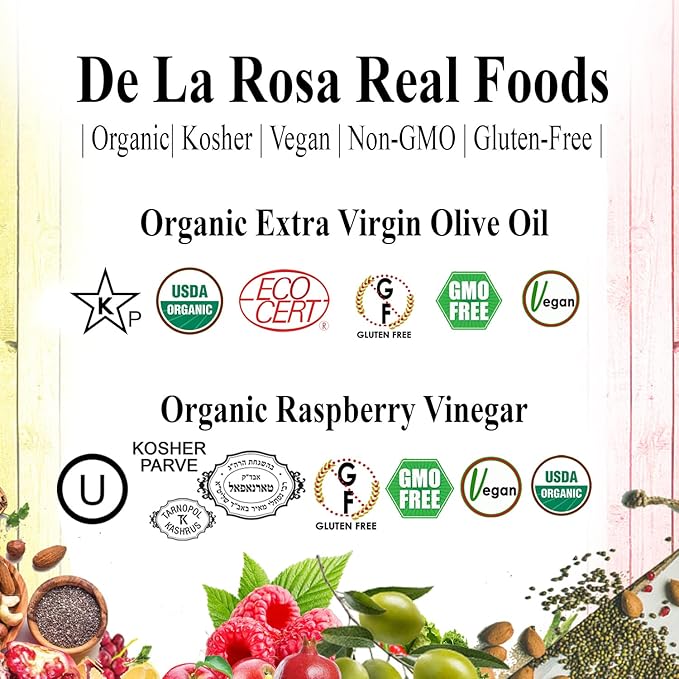 De La Rosa Organic Extra Virgin Olive Oil &amp Raspberry Vinegar 100% Pure Raw &amp Unfiltered Vegan Kosher Non-GMO &amp Gluten Free Great for Salad Dressing Marinades &amp More 16.9 Oz (Pa