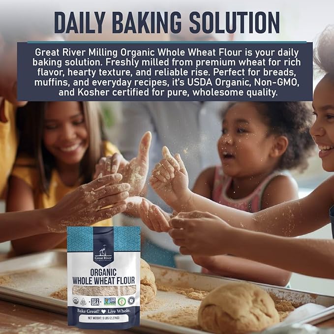 Great River Milling Organic Whole Wheat Flour | Unbleached &amp Unbromated | High Protein &amp Fiber | Non-GMO Kosher | Perfect for Sourdough Bread Rolls &amp Baking | 5 Lb