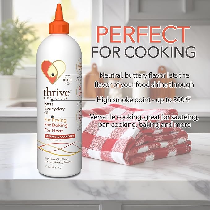 Thrive Oleic Rich Cooking Oil Blend - Heart and Health-Conscious Oil Rich in Omega-9 Monounsaturated Fat (80%) Very Low Omega-6 Sunflower and Algae Oil 30 fl oz Squeeze Bottle 1 Pack