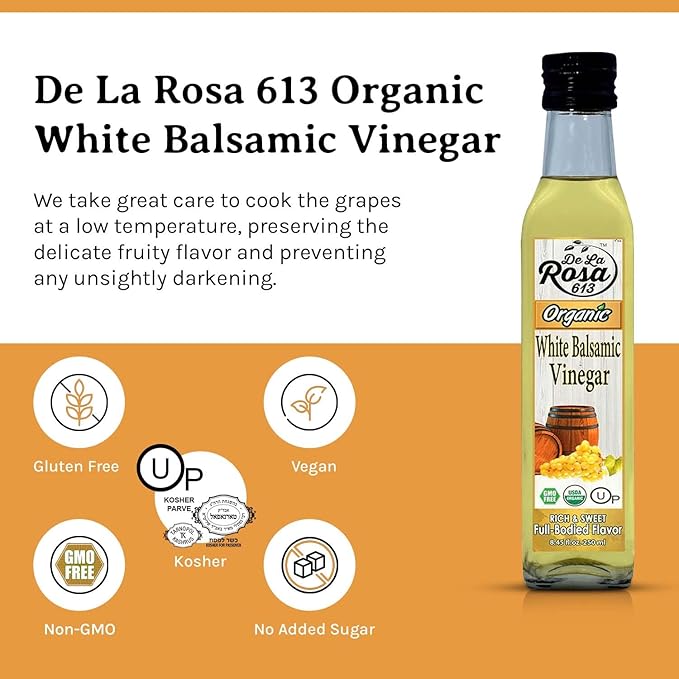 De La Rosa Organic White Balsamic Vinegar Aged in Spanish Wood Barrels Kosher for Passover Vegan &amp Gluten-Free Great for Salad Dressing Marinades Organic Balsamic Vinegar 8.45 Oz (Pack of 2)