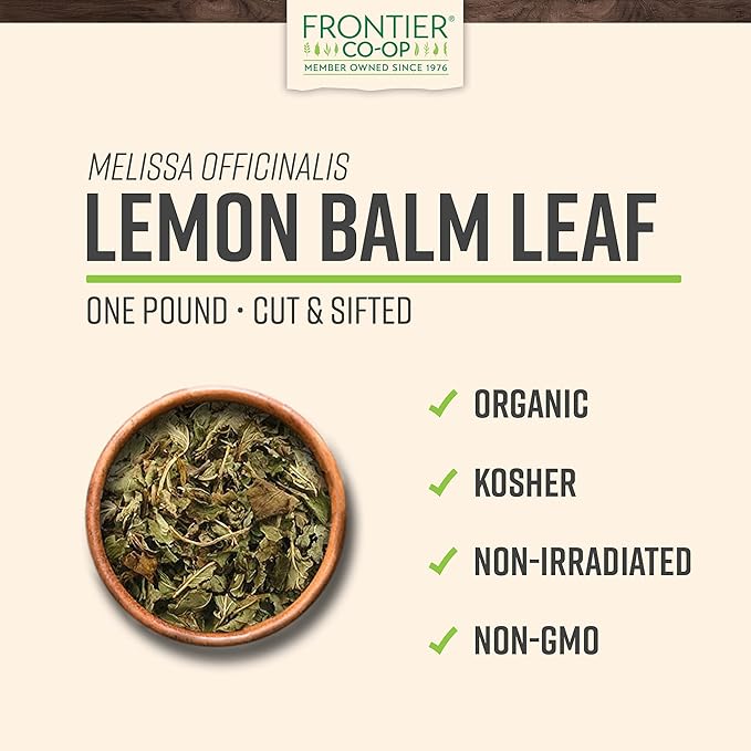Frontier Co-op Organic Lemon Balm Leaf Cut and Sifted Kosher Bulk Bag - Dried Lemon Balm Herb Loose Leaf Tea - Melissa Tea Toronjil | 16 Ounce (Pack of 1)