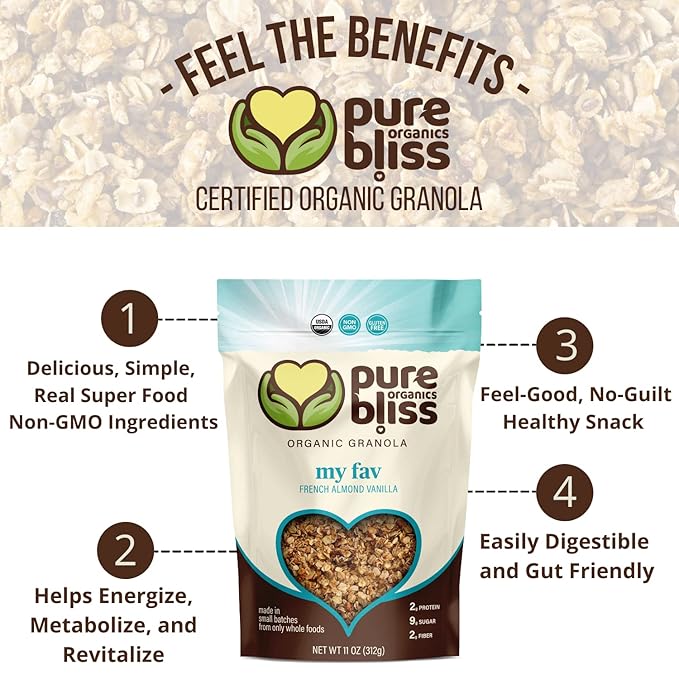 Pure Bliss Organic My FAV Granola (French Vanilla Almond) Certified Organic and Gluten Free Non-GMO Great Tasting Natural Healthy Snack Small Batch Artisan Granola Cereal Simple Satisfying Superfo