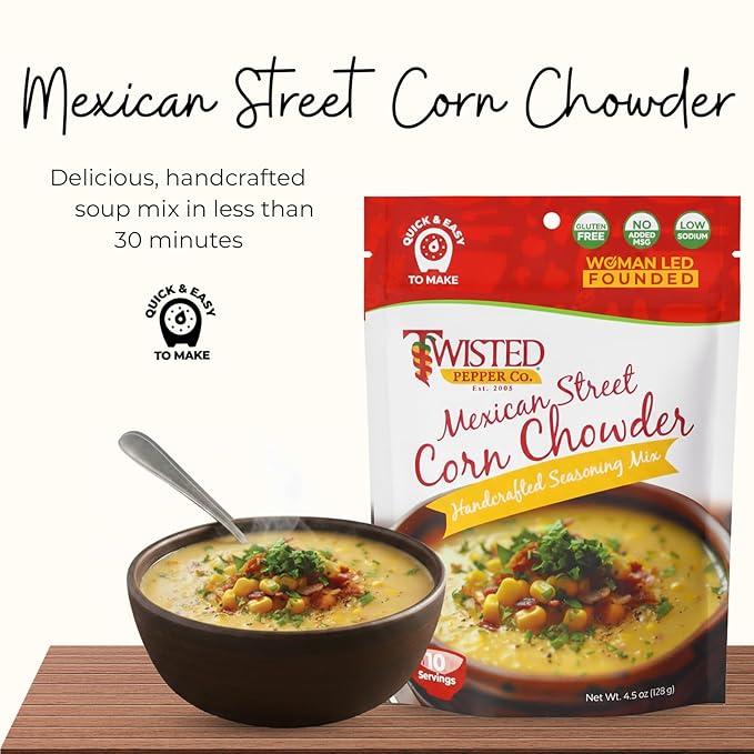 Twisted Pepper Co. Mexican Street Corn Chowder Soup Mix: Gluten-Free – Handcrafted Homestyle Soup – Savory Tangy &amp Slightly Spicy Elote Flavor Quick &amp Easy Comfort Meal Ready in 30 Minutes