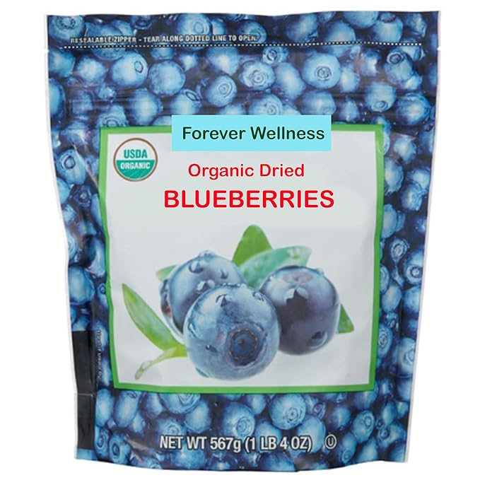 Forever Wellness Organic Whole Dried Blueberries 20 oz Great for Healthy Snack Cereals Toss in Salads Yogurt Mix Into Cakes Muffin Waffle or Pancake Batter