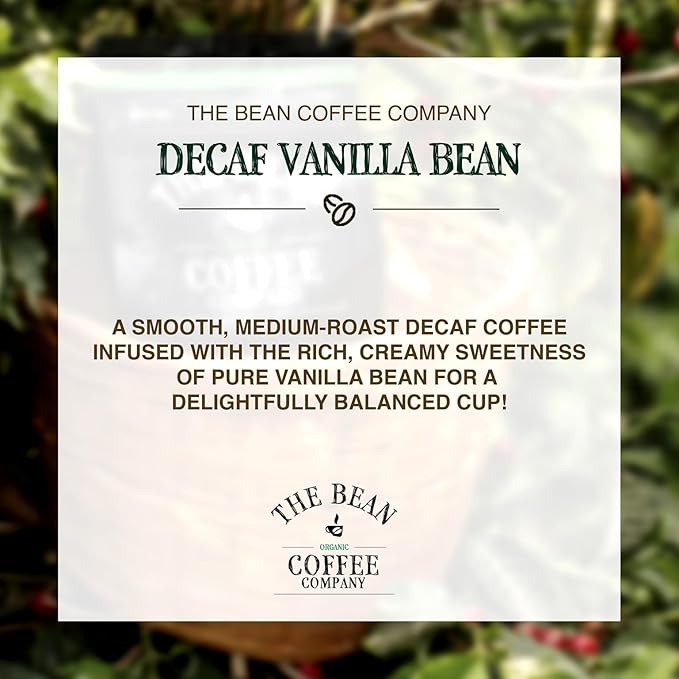 The Bean Organic Coffee Company Water Processed DECAF Vanilla Bean Medium Roast Whole Bean Coffee 16-Ounce Bags (Pack of 2)