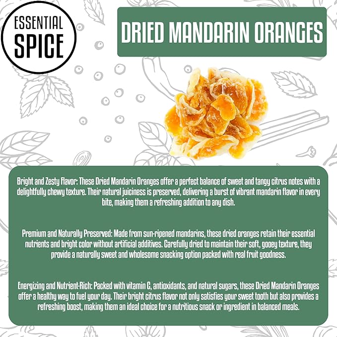 Essential Spice Dried Mandarin Orange Slice 1 Lb – Soft &amp Chewy Sweet &amp Tangy Perfect for Snacking Baking and Toppings – Gourmet Quality Vibrant Citrus Flavor – Great for Salads Oatmeal