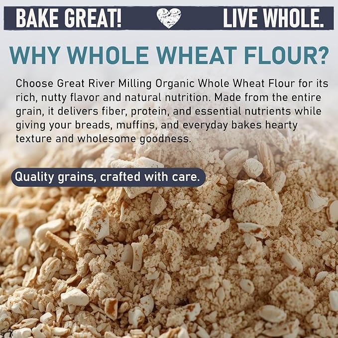 Great River Milling Organic Whole Wheat Flour | Unbleached &amp Unbromated | High Protein &amp Fiber | Non-GMO Kosher | Perfect for Sourdough Bread Rolls &amp Baking | 5 Lb