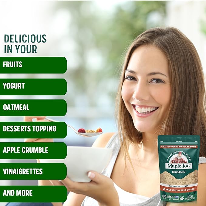 Maple Joe Pure Maple Sugar Granulated Made With 100% Grade A Maple Syrup. Powdered Maple Sugar For Cooking &amp Baking. White &amp Brown Sugar Substitute. Non-GMO Gluten Free &amp Vegan 7.8 oz /220
