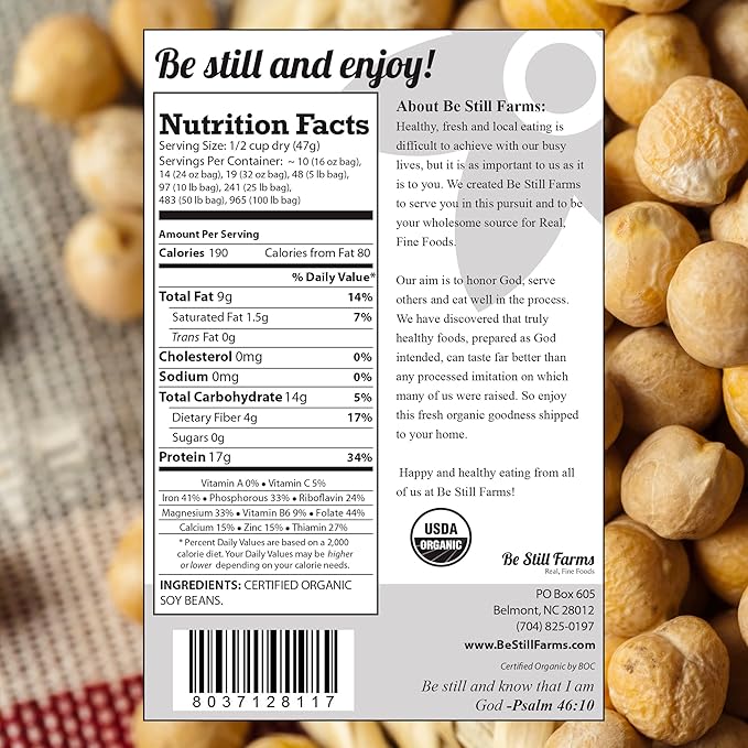 Be Still Farms Organic Soybeans Bulk (4.8 lb) - Soy Beans Dry - aka Soya Nuts Great for Edamame Soy Milk Tofu - High in Protein Fiber | USA Grown | USDA Certified | Vegan | Non-GMO | Gluten Free