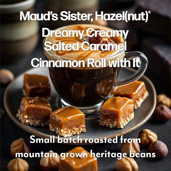 Maud's Salted Caramel Sweet Hazelnut &amp Cinnamon Roll Flavored Pods Bundle 54 ct Medium Roast Flavored Coffee in Single Serve Pods – 100% Arabica Coffee Compatible with Keurig K Cups Maker