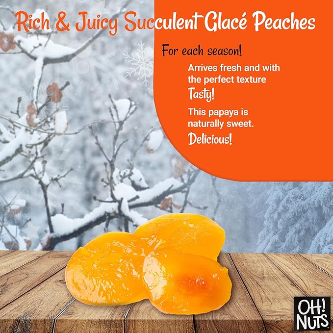 Oh! Nuts Glacé Peaches Rich &amp Juicy Succulent - 1 lb - Dried Fruit - Dehydrated Sweetened Chunky Glazed Candied Fruit Bites - Packed in New York Zip-Seal Bag for Exceptional Freshness