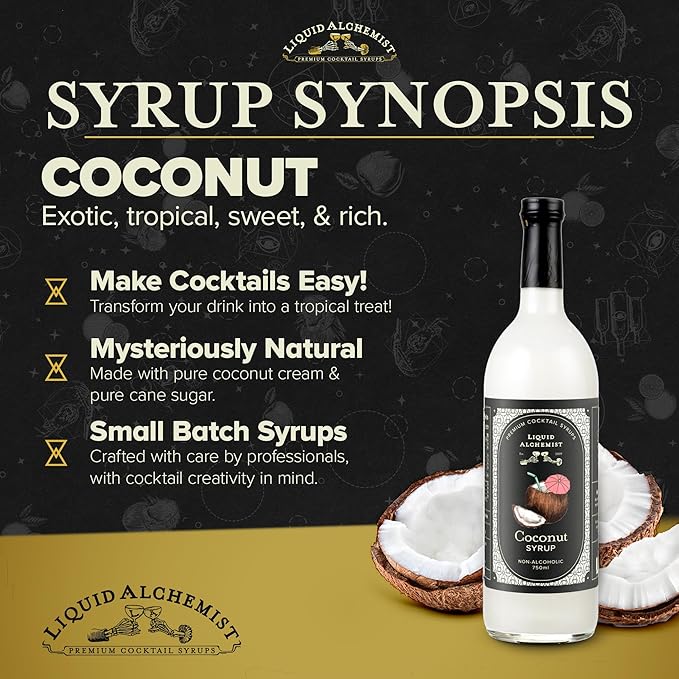 Liquid Alchemist Coconut Syrup for Drinks - Real Ingredients Make our Cream of Coconut Syrup a Perfect Pina Colada Drink Mix - Non-GMO &amp Vegan (25.4 oz)