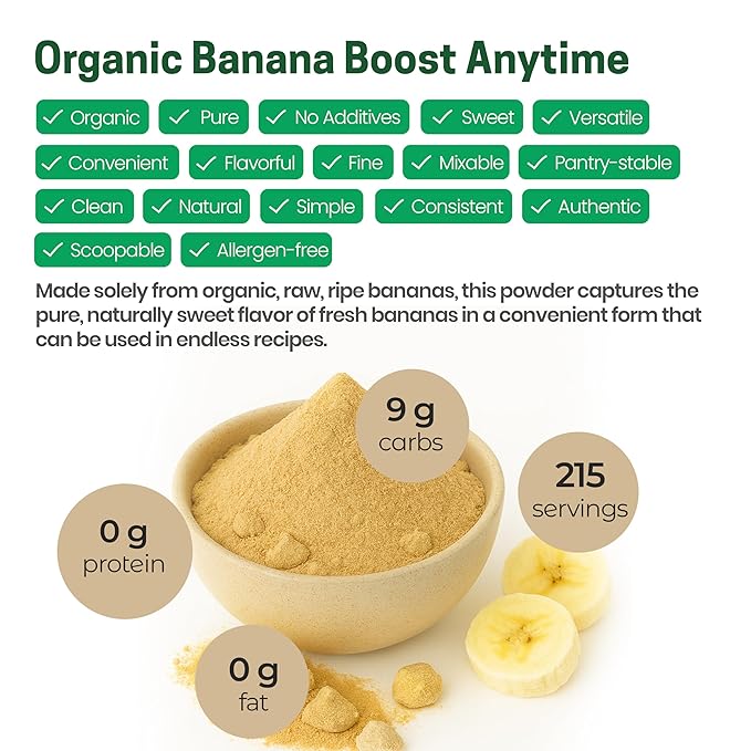 Z Natural Foods Organic Banana Powder Fiber Supplement for Glowing Skin and Enhanced Immunity Great in Juice Smoothies and Recipes Non-GMO Vegan Gluten-Free Kosher 5 lbs