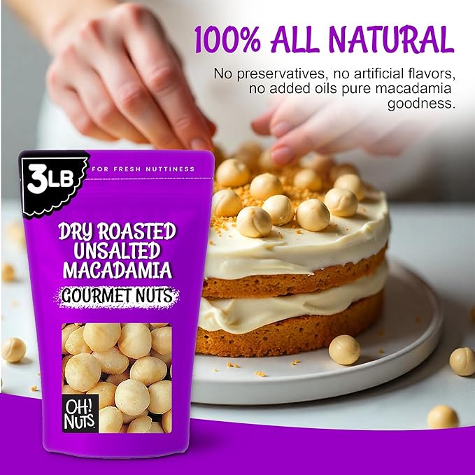 Oh! Nuts Macadamia Nuts - 3 lb - Dry Roasted Unsalted Macadamia Nuts - Oven Roasted - No Oil - Packed in New York Zip-Seal Bag for Exceptional Freshness