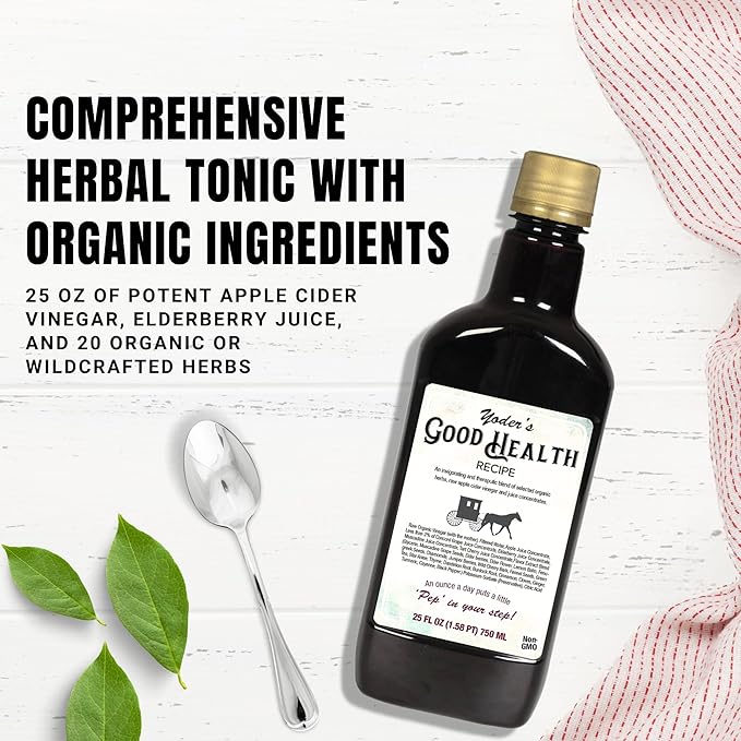 Yoder’s Good Health Recipe Apple Cider Vinegar Liquid Complex 25 oz Amish Harvest Herbal Tonic with Elderberry Juice Organic Wildcrafted Herbs Raw Detoxifying Antioxidants