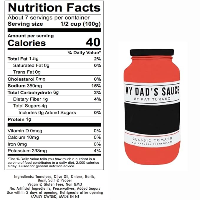 My Dad's Sauce - Authentic Homemade Italian Recipe with Fresh Ingredients | Non GMO No Artificial Flavors or Preservatives | Vegan &amp Gluten-Free | No Added Sugar | Created by Pat Turano Renowned