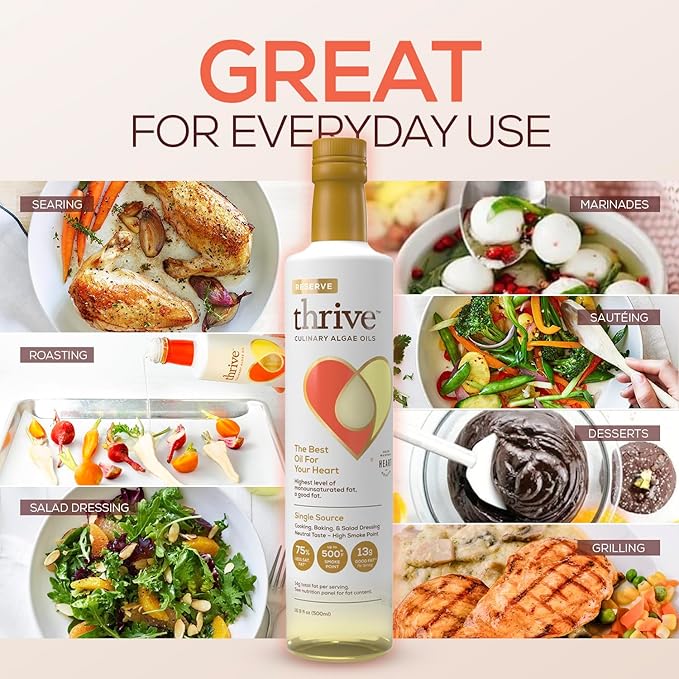Thrive Cooking Oil - Reserve Pure Algae Oil Heart and Health-Conscious Oil Rich in Omega-9 Monounsaturated Fat (90%) Very Low Omega-6 16.9 fl oz 2 Pack