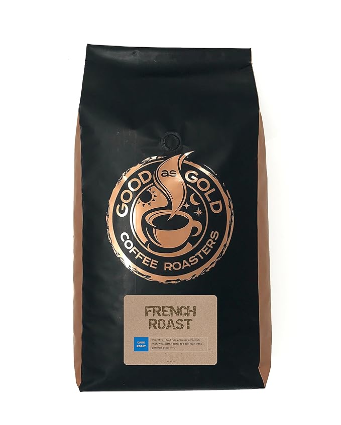 FRENCH ROAST Coffee Beans Dark Roast 5 Pound Bulk Bag Whole Bean - Good As Gold Coffee Roasters