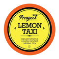 Prospect Tea Co. Decaffeinated Lemon Taxi Herbal Tea Pods Compatible with K Cup Brewers Including 2.0 40 Count