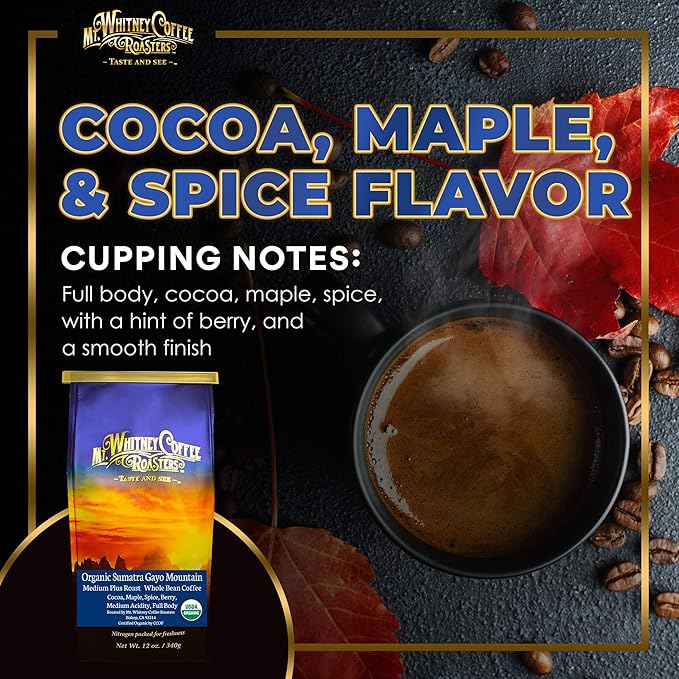 Mt. Whitney Organic Gayo Mountain Sumatra Medium Dark Roast Low Acid Coffee (Whole Bean 12 Oz)